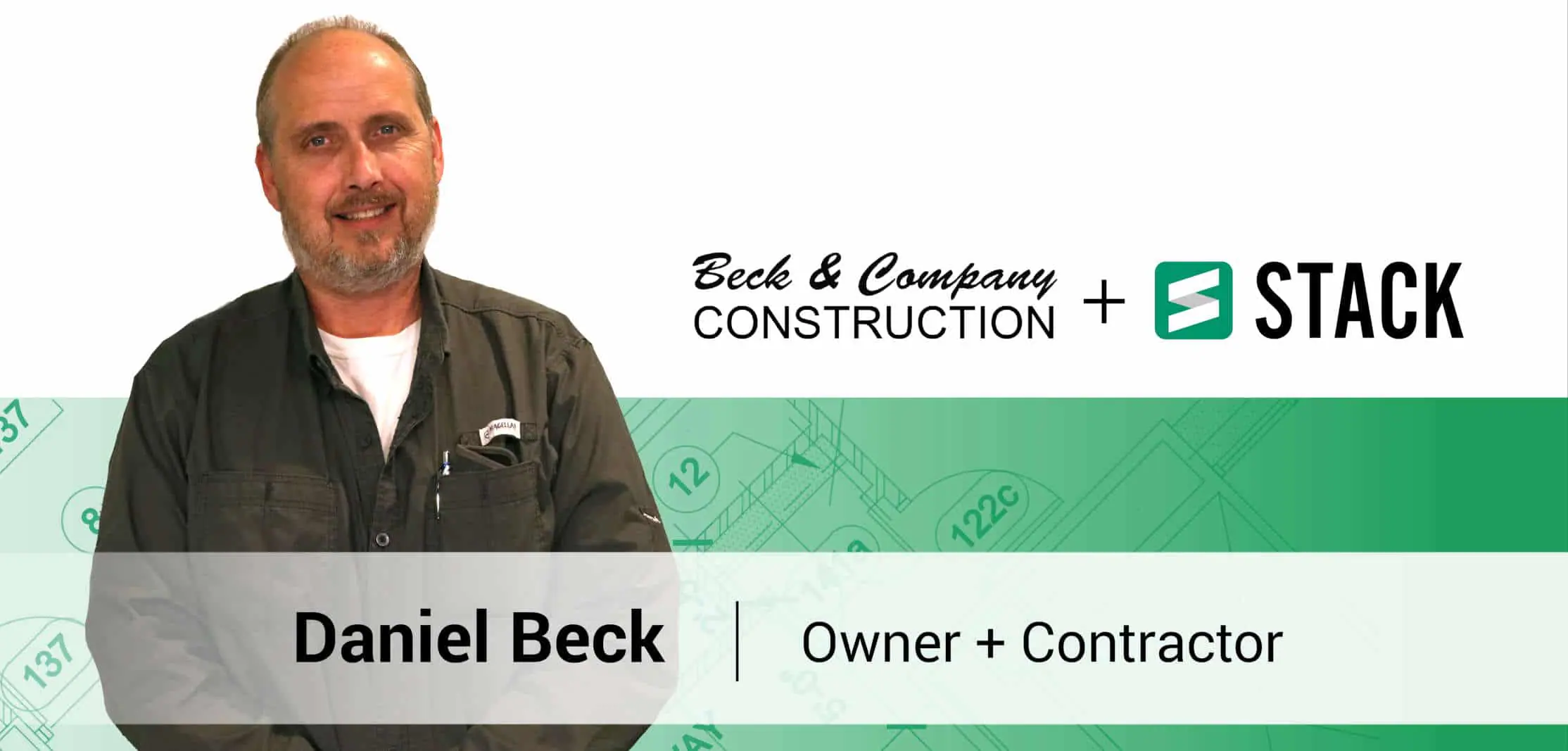 Beck & Company Construction and STACK