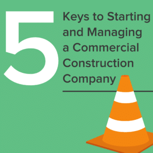 Starting & Managing Commercial Construction Company