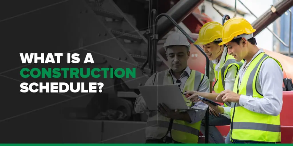 What Is a Construction Schedule?