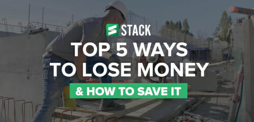 Top 5 Way to Lose (& Make) Money on a Construction Project