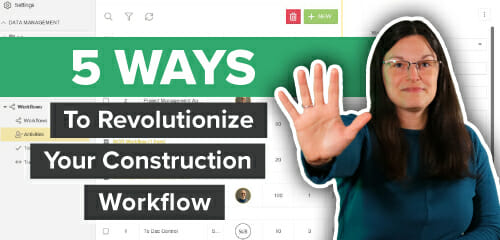 5 Ways to Revolutionize Your Workflow